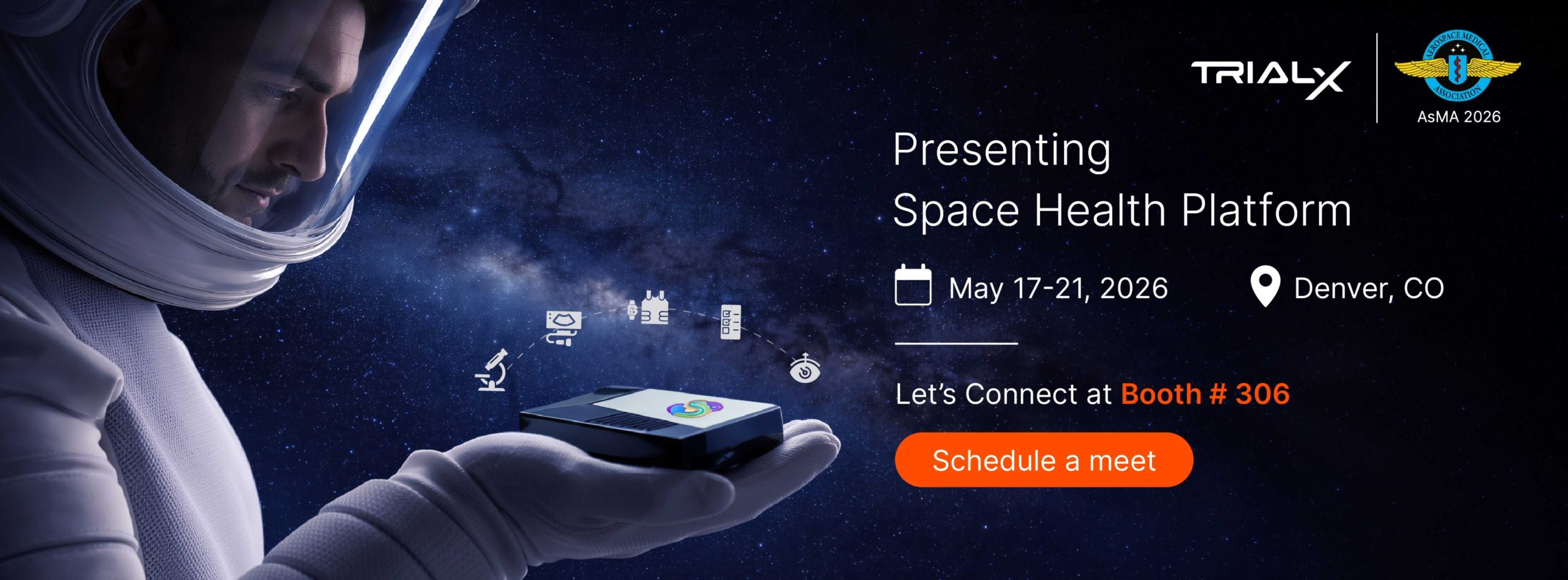 TrialX Space Health Platform presentation announcement for AsMA 2026 featuring an astronaut holding a space health monitoring device, with event details for Booth 306 in Denver, Colorado, May 17–21, 2026.